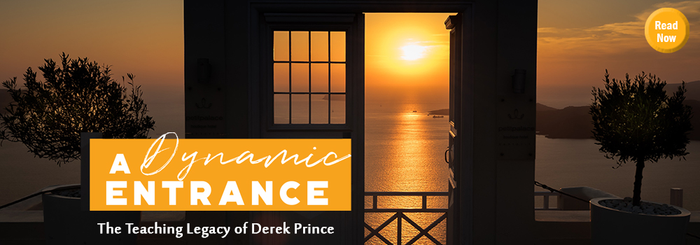 Click here to read the latest Derek Prince Teaching Legacy article entitled, 